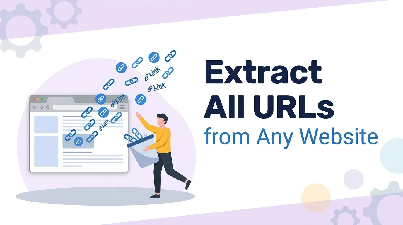 How to extract all URLs and links from a website: online URL extractor, view-source, sitemap.xml, crawling, and scripting methods compared